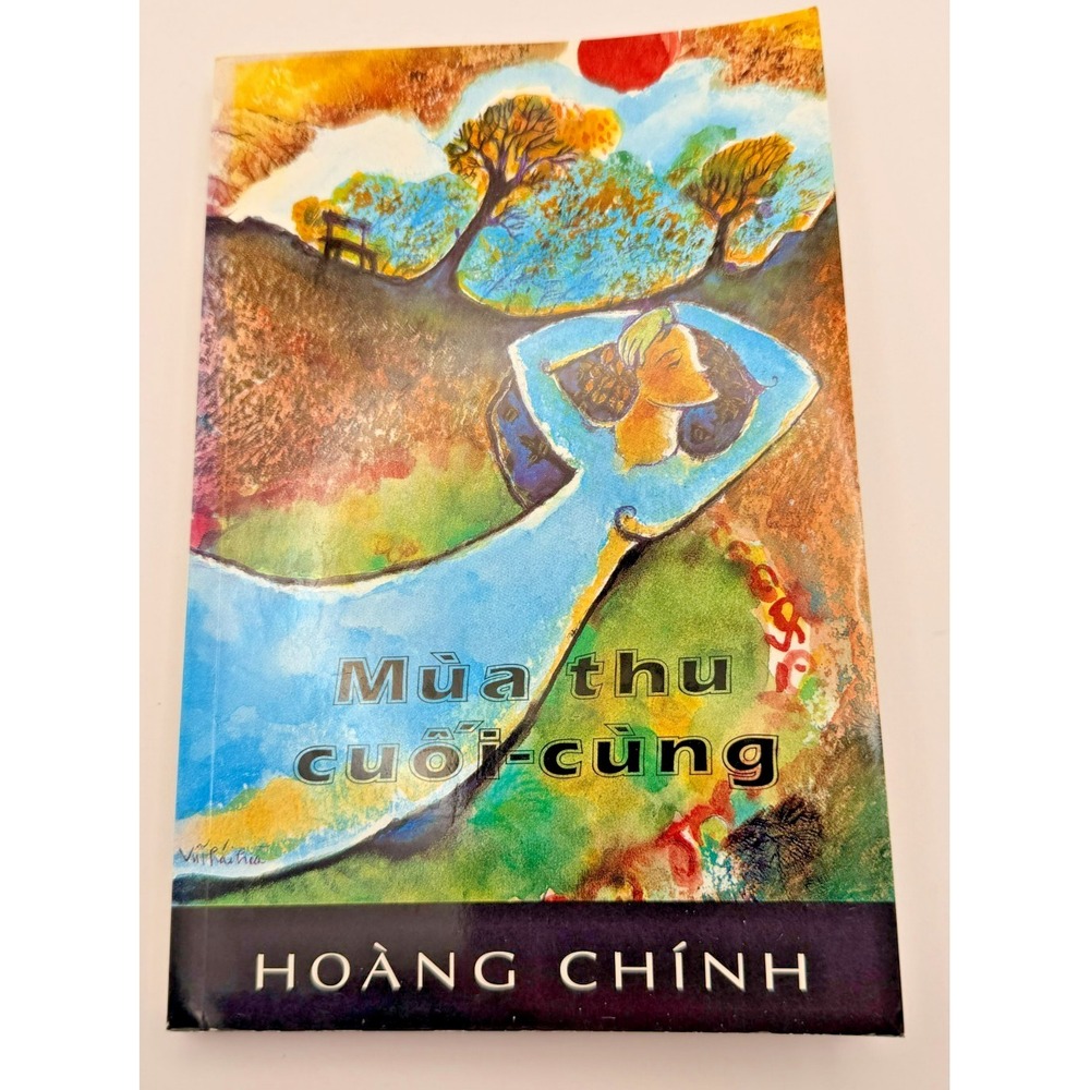 Mua Thu Cuoi-Cung Hoang Chinh Vietnamese Paperback Lang Van 1994